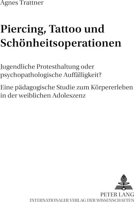 Produktbild Piercing, Tattoo und Schönheitsoperationen (Deutsch, 2008)