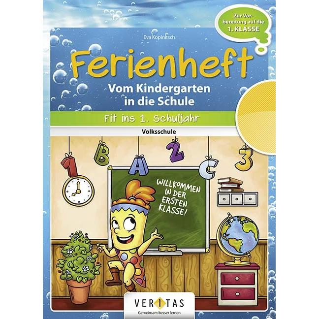 Ferienheft. Vom Kindergarten in die Schule, Schulbücher von Eva Sengstschmid