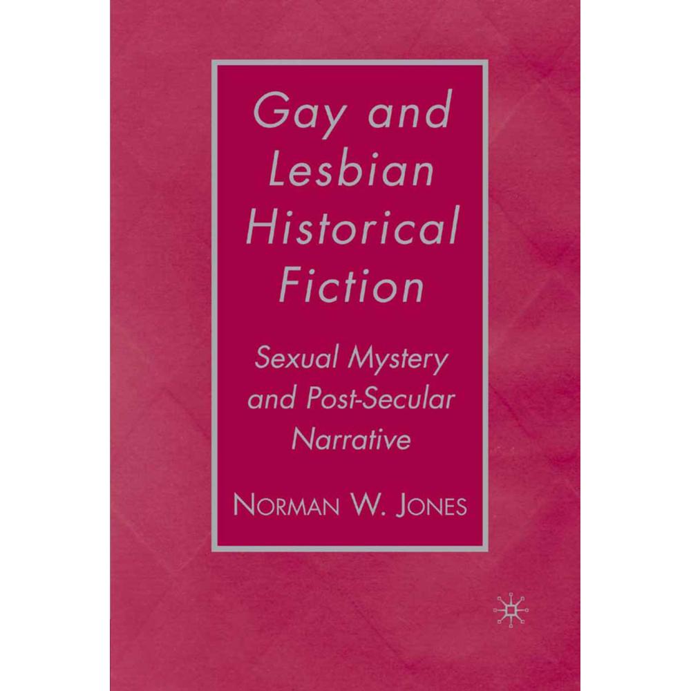 Gay and Lesbian Historical Fiction, Fachbücher von N. Jones