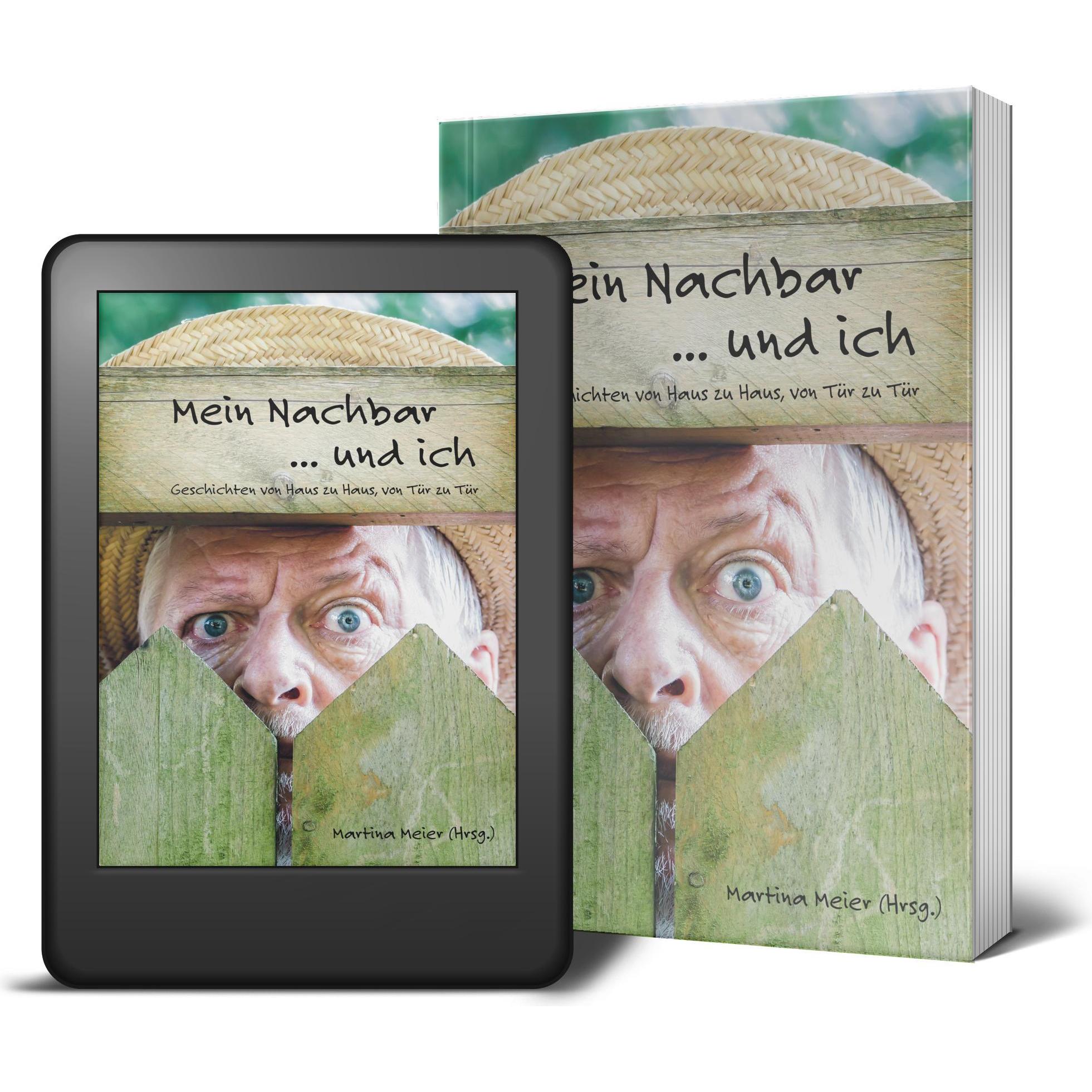 Thumbnail - Mein Nachbar... und ich, Kinderbücher von Martina Meier