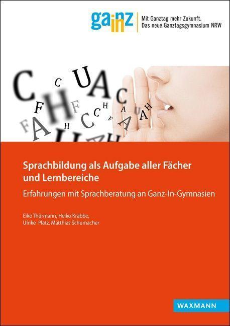 Produktbild Sprachbildung als Aufgabe aller Fächer und Lernbereiche (Deutsch, Th�rmann Platz, Ulrike, 2017)
