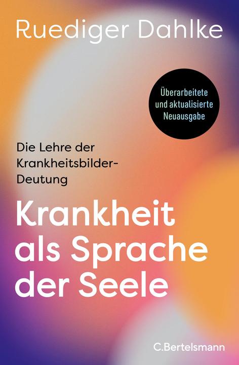 Krankheit als Sprache der Seele (Deutsch, Ruediger Dahlke, 2024)