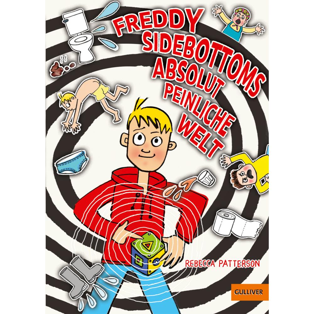 Freddy Sidebottoms absolut peinliche Welt, Kinderbücher von Rebecca Patterson