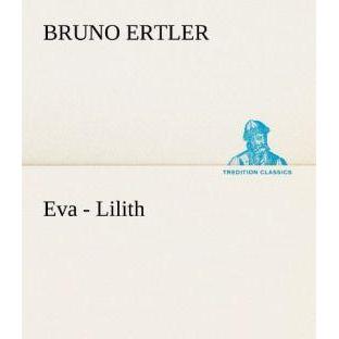 Eva - Lilith, Belletristik