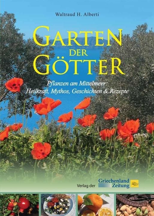 Produktbild Garten der Götter (Deutsch, Waltraud H. Alberti, 2017)