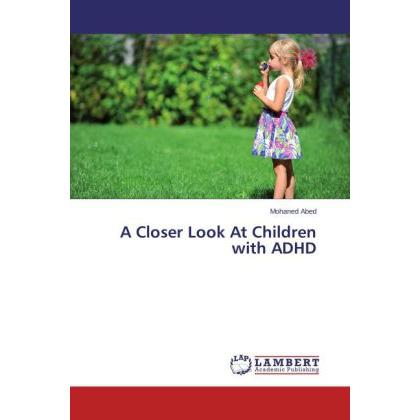 A Closer Look At Children with ADHD, Ratgeber