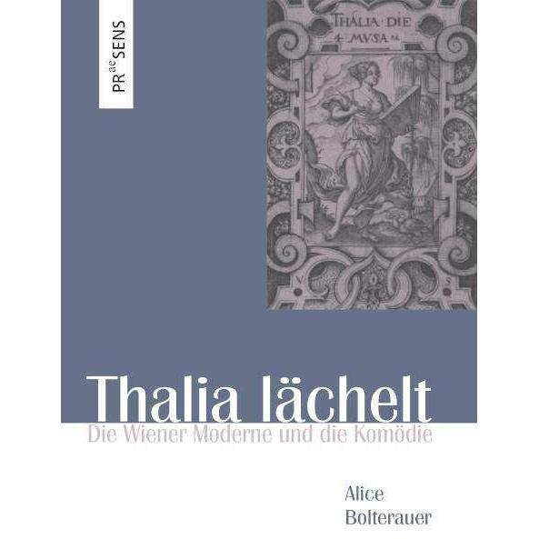 Bolterauer:Thalia lächelt, Fachbücher von Alice Bolterauer