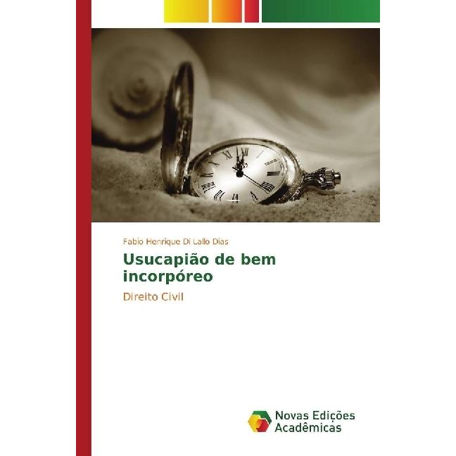 Usucapião de bem incorpóreo, Fachbücher von Fabio Henrique Di Lallo Dias