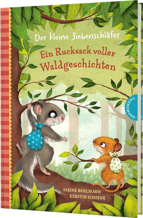 Der kleine Siebenschläfer: Ein Rucksack voller Waldgeschichten (Allemand, Sabine Bohlmann, Kerstin Schoene, 2024)