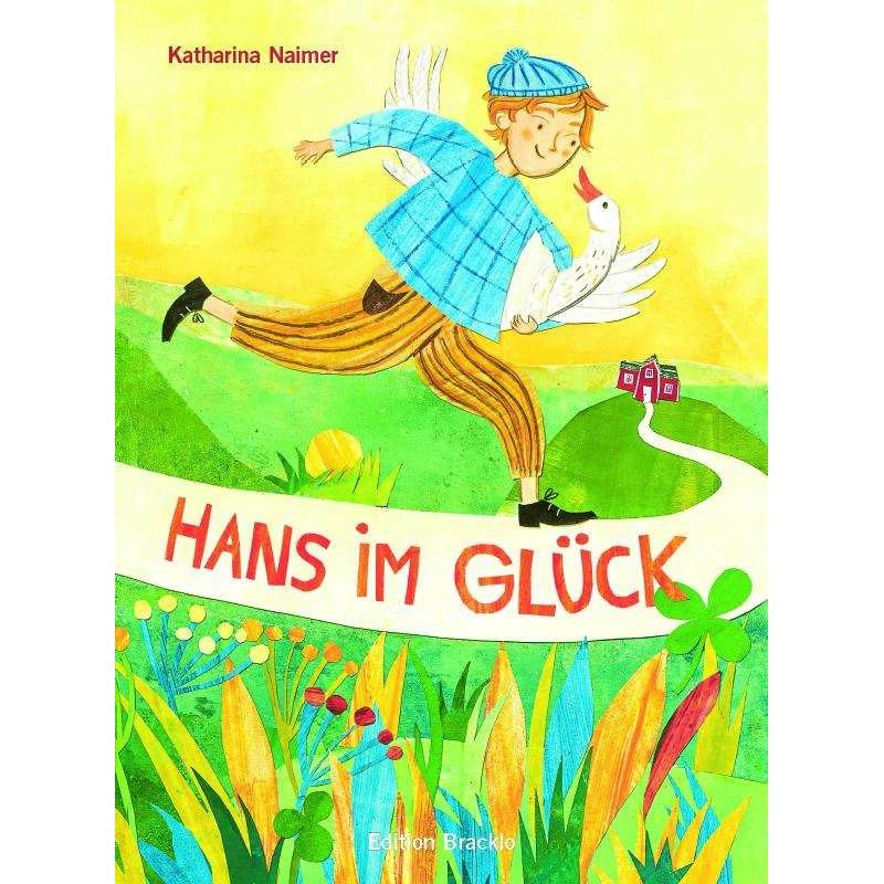 Hans im Glück, Kinderbücher von Jakob und Wilhelm Grimm