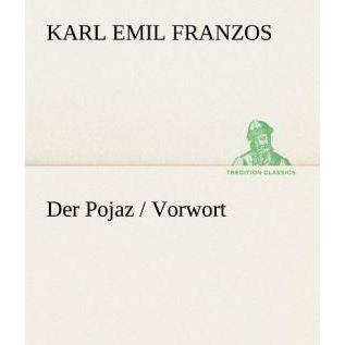 Der Pojaz, Belletristik von Karl Emil Franzos
