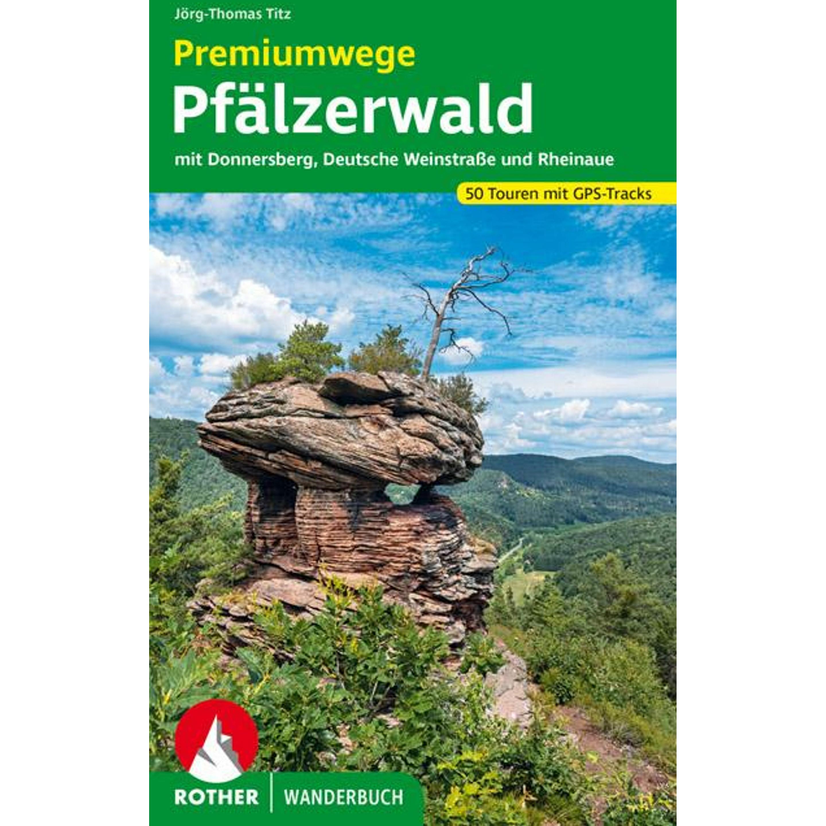 Premiumwege Pfälzerwald, Ratgeber von Jörg-Thomas Titz