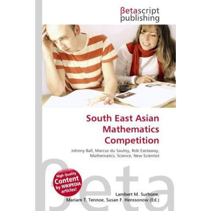 South East Asian Mathematics Competition, Schulbücher von Susan F. Marseken, Lambert M. Surhone, Miriam T. Timpledon