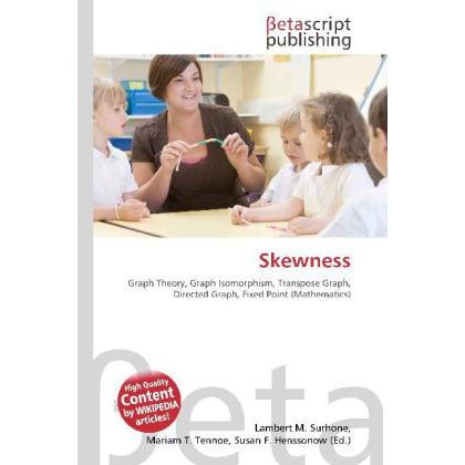 Skewness, Fachbücher von Lambert M. Surhone, Miriam T. Timpledon, Susan F. Marseken