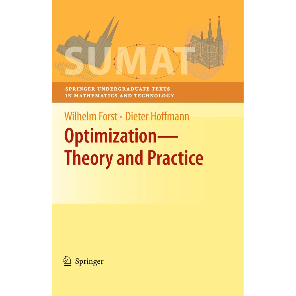 Optimization-Theory and Practice, Fachbücher von Dieter Hoffmann, Wilhelm Forst