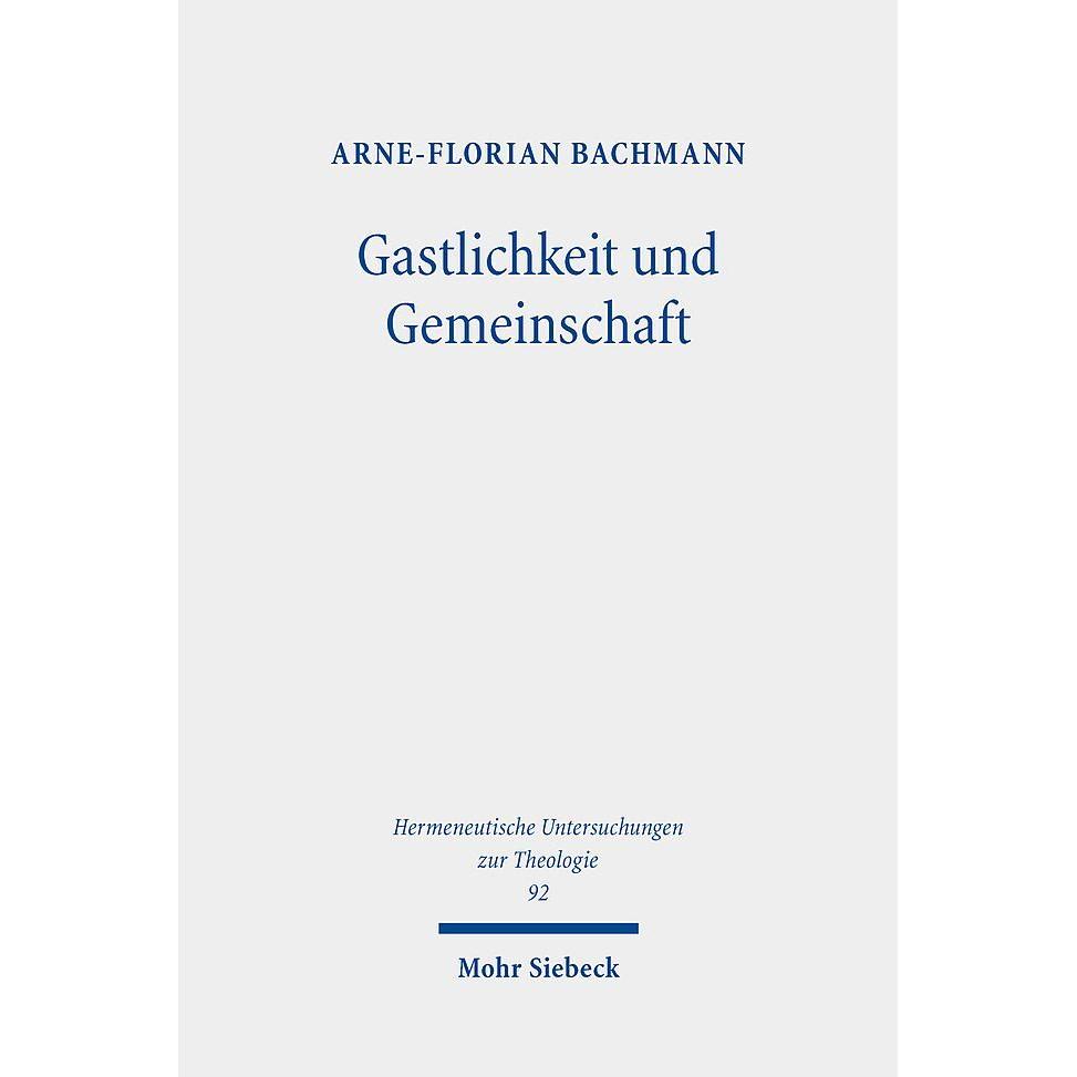 Thumbnail - Gastlichkeit und Gemeinschaft, Fachbücher von Arne-Florian Bachmann