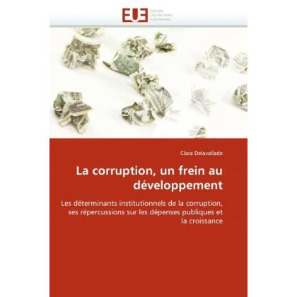 La corruption, un frein au développement, Fachbücher von Clara Delavallade