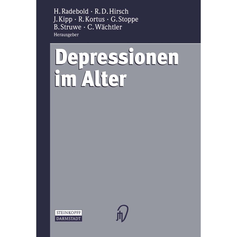 Depressionen im Alter, Fachbücher von Hartmut Radebold, Johannes Kipp, Burkhardt Struwe, Rainer Kortus, Rolf D. Hirsch, ...