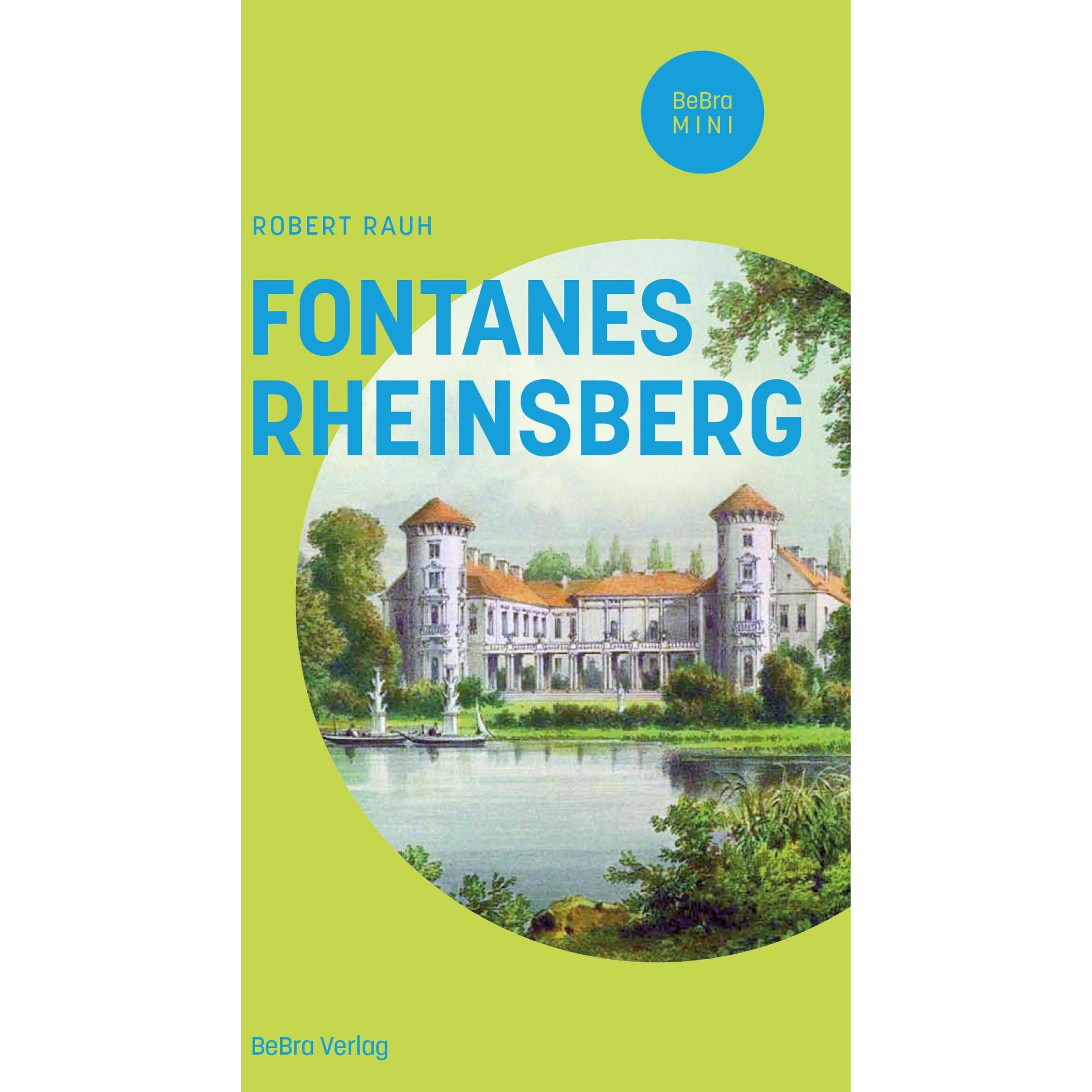 Rauh:Fontanes Rheinsberg, Fachbücher von Robert Rauh