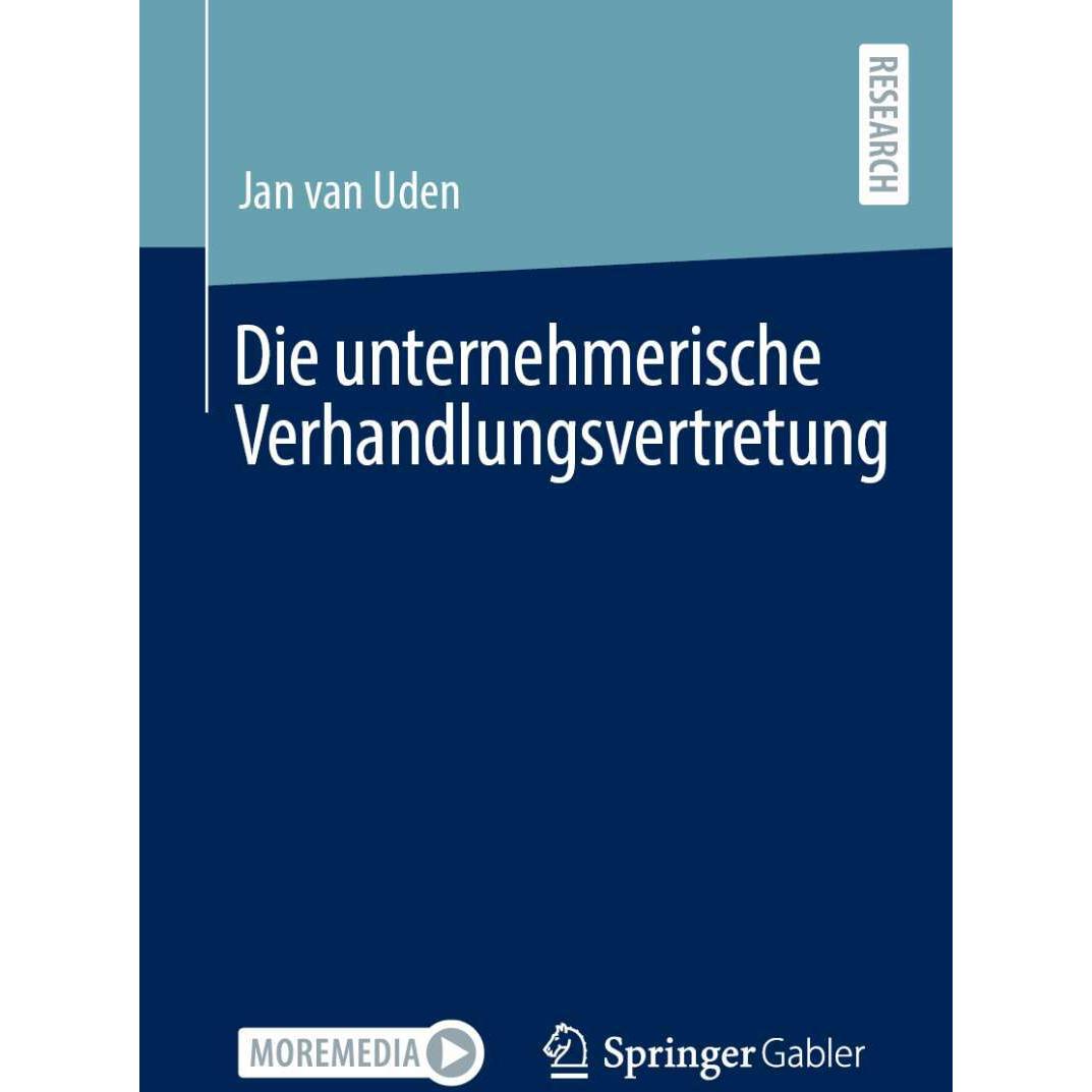 Die unternehmerische Verhandlungsvertretung, Fachbücher von Jan van Uden