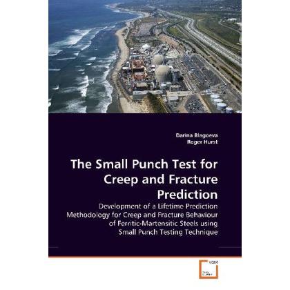 The Small Punch Test for Creep and Fracture Prediction, Fachbücher