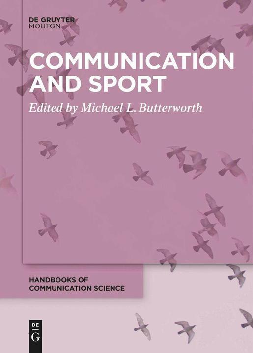 Produktbild Communication and Sport (Englisch, Michael L. Butterworth, 2023)
