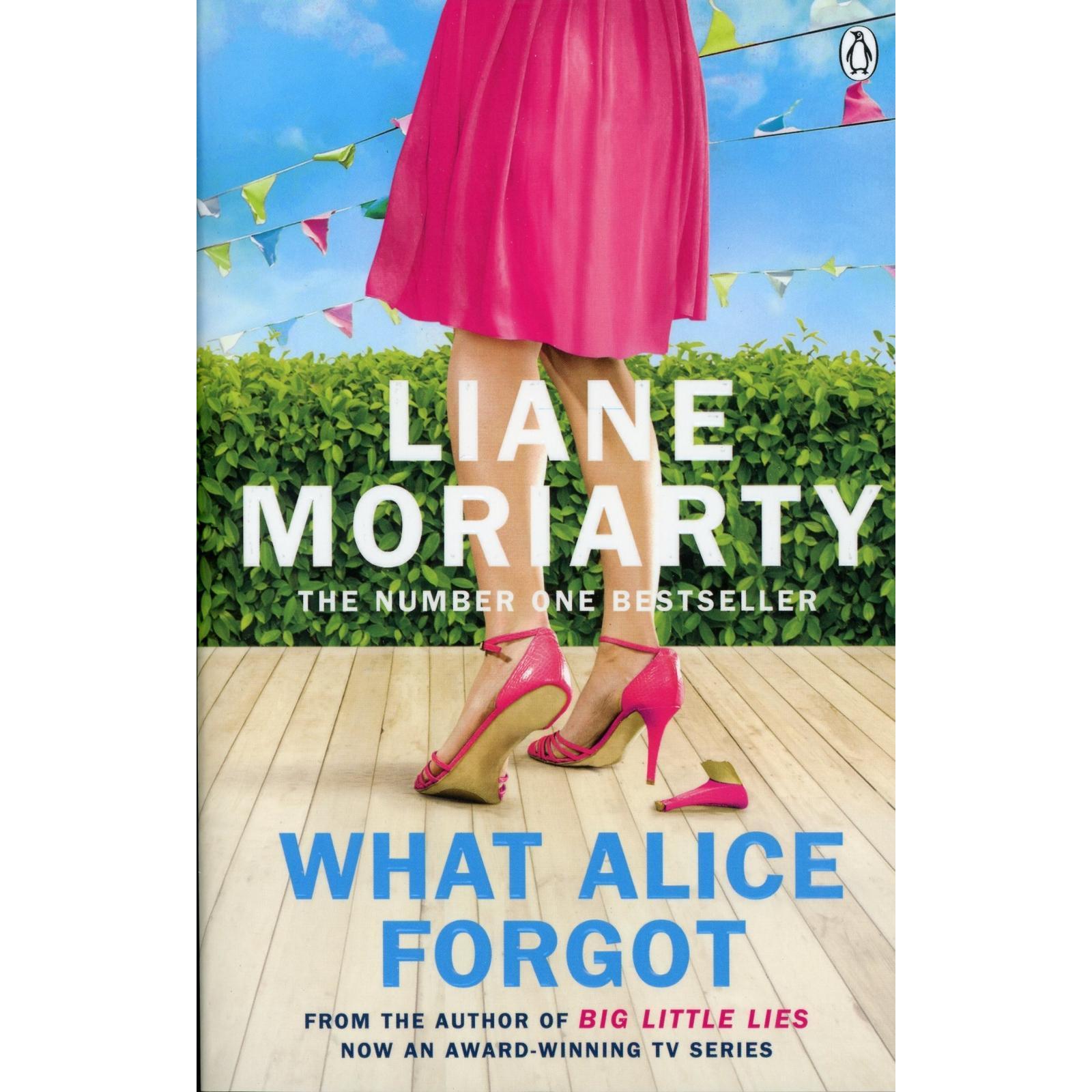 What Alice Forgot, Belletristik von Moriarty Liane