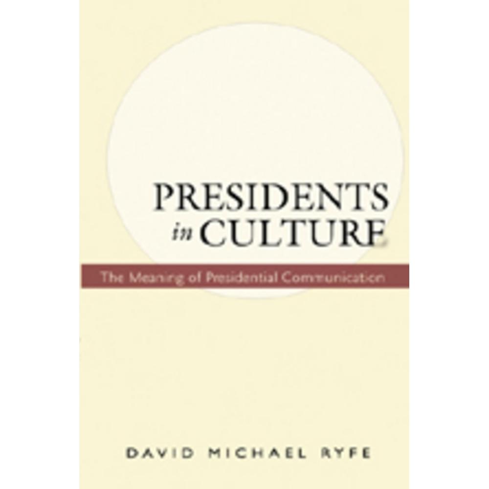 Presidents in Culture, Fachbücher von David Michael Ryfe