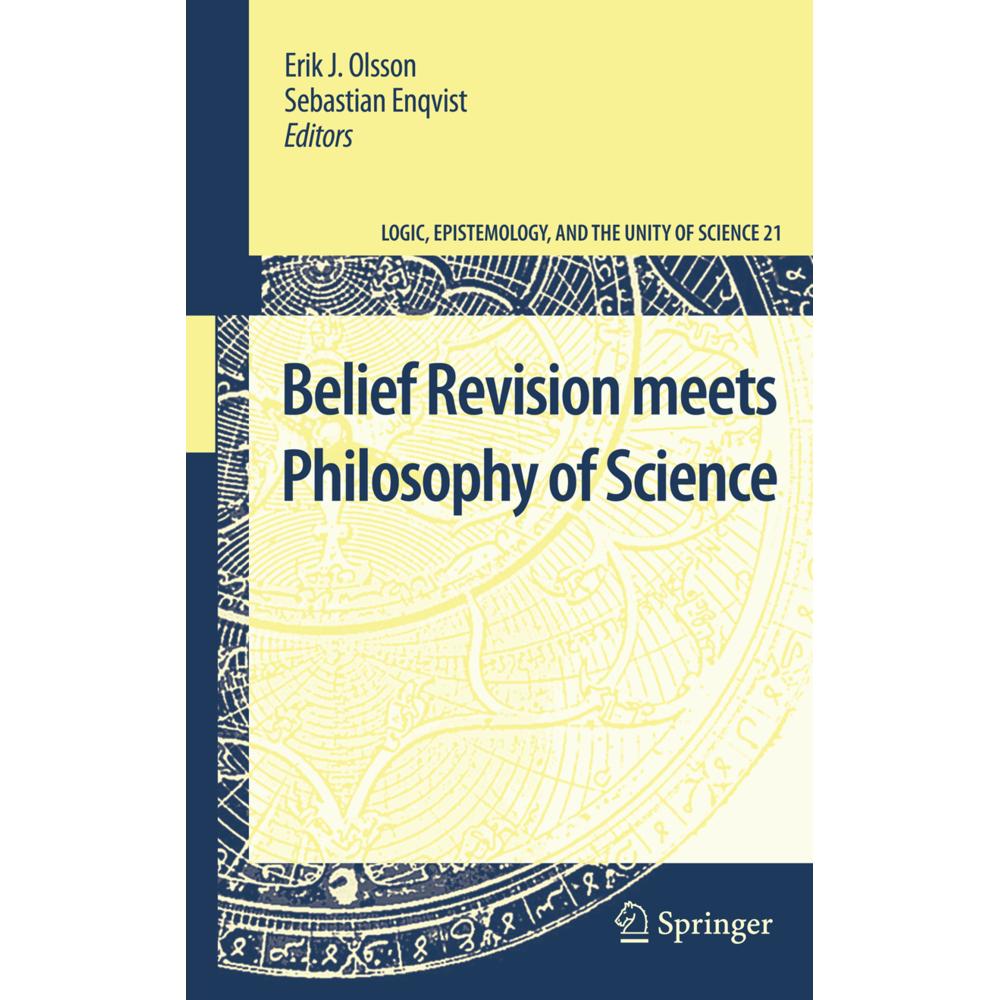 Belief Revision meets Philosophy of Science, Fachbücher von Erik J. Olsson, Sebastian Enqvist