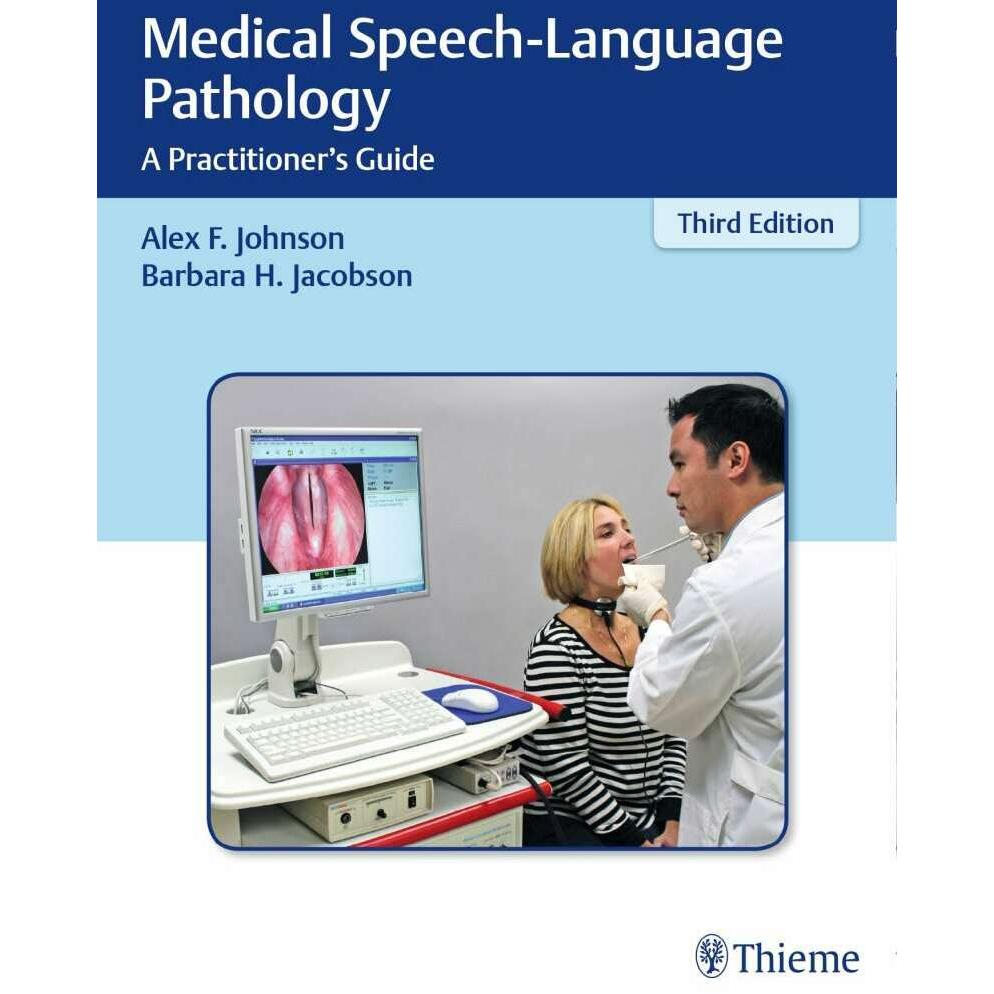 Medical Speech-Language Pathology, Fachbücher von Alex F. Johnson, Barbara H. Jacobson