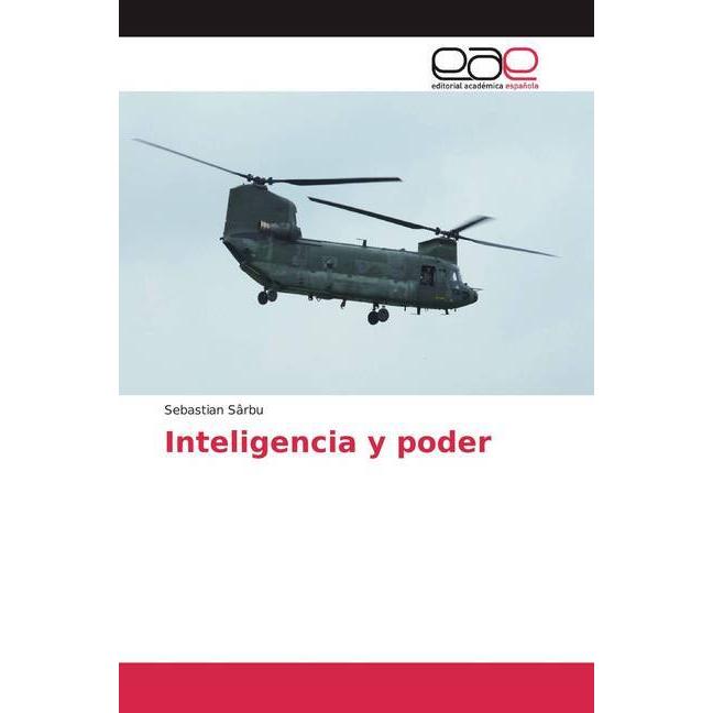 Inteligencia y poder, Fachbücher von Sebastian Sârbu