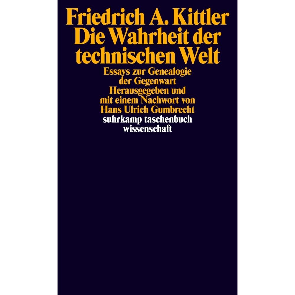 Die Wahrheit der technischen Welt, Fachbücher von Friedrich A. Kittler