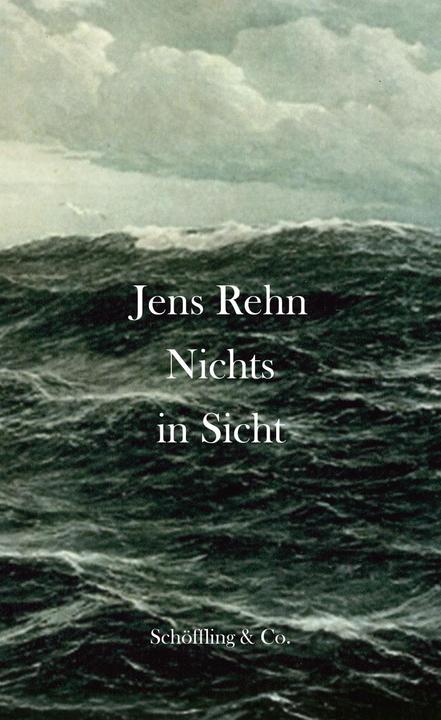 Produktbild Nichts in Sicht (Deutsch, Jens Rehn, Ursula März, 2018)