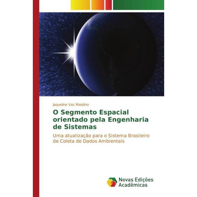 O Segmento Espacial orientado pela Engenharia de Sistemas, Fachbücher