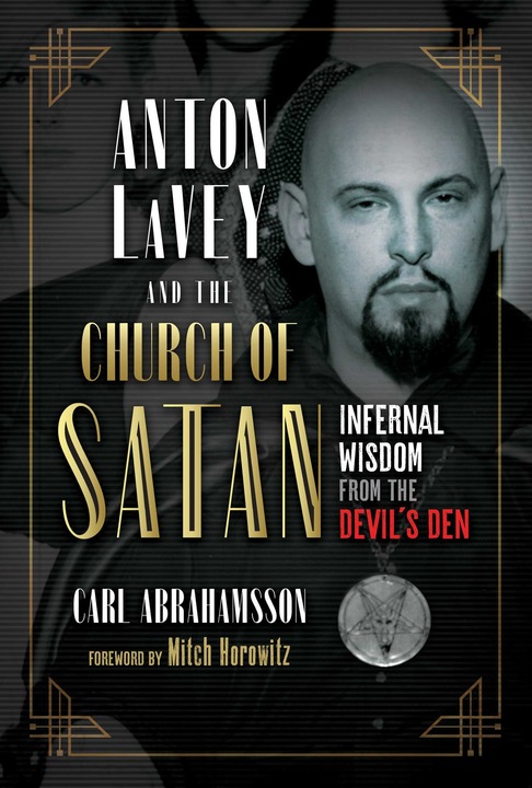 Actual product image Anton LaVey and the Church of Satan (English, Foreword Mitch Horowitz, 2022)