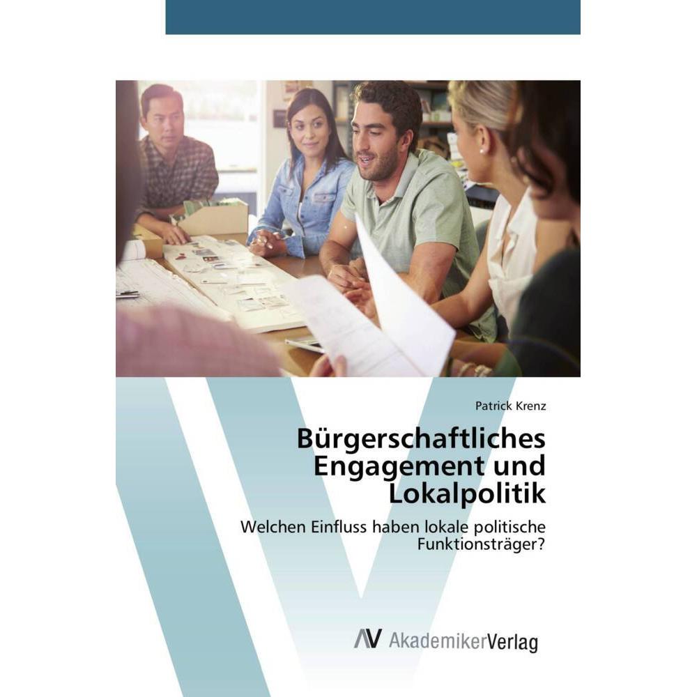 Bürgerschaftliches Engagement und Lokalpolitik, Fachbücher von Patrick Krenz
