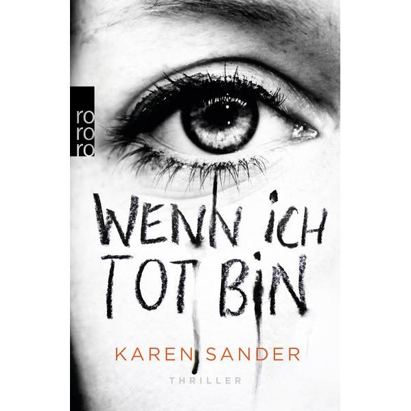 Wenn ich tot bin, Belletristik von Karen Sander