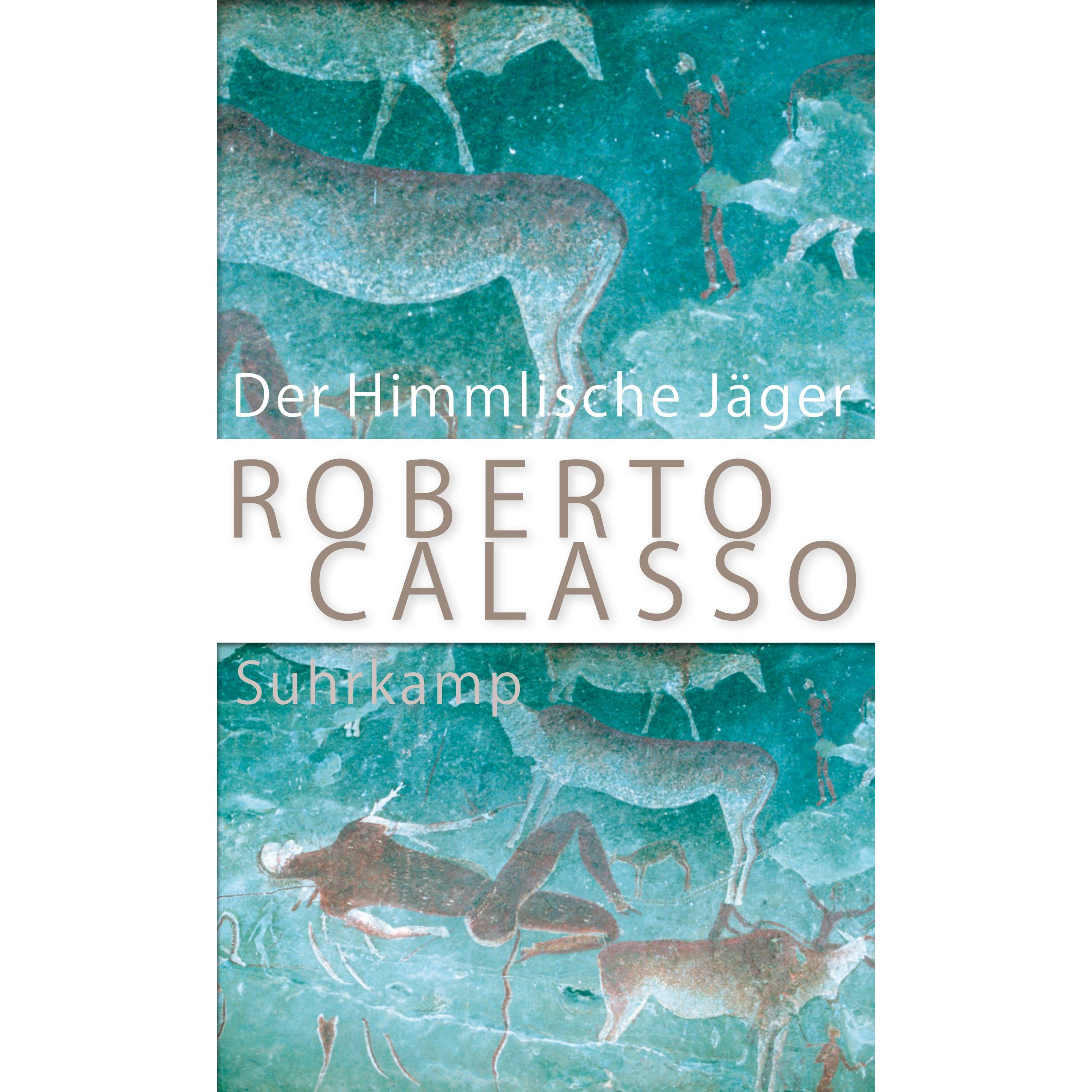 Thumbnail - Der Himmlische Jäger, Belletristik von Reimar Klein, Marianne Schneider, Roberto Calasso