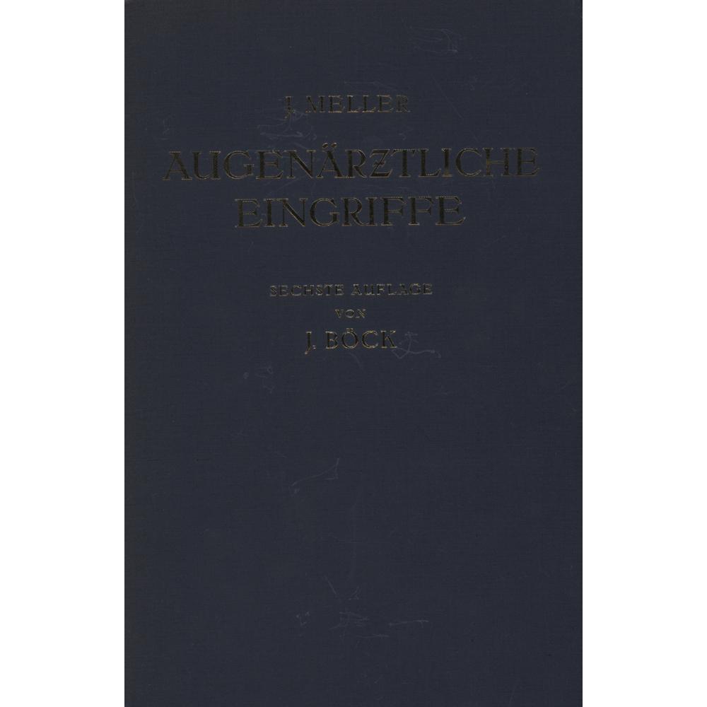 Augenärztliche Eingriffe, Fachbücher von Josef Meller
