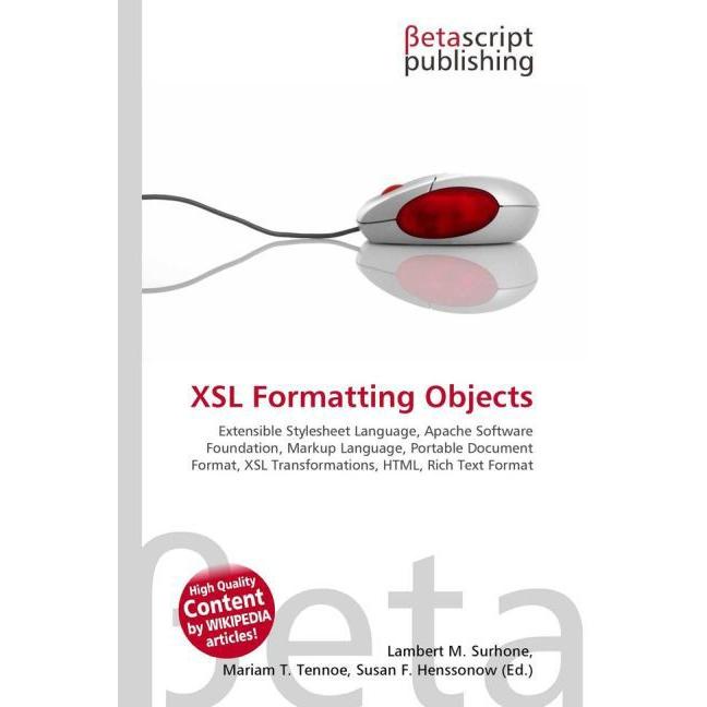 XSL Formatting Objects, Fachbücher von Lambert M. Surhone, Miriam T. Timpledon, Susan F. Marseken