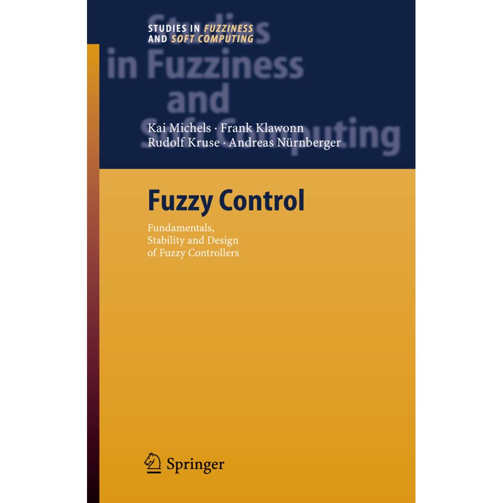 Fuzzy Control, Fachbücher von Frank Klawonn, Rudolf Kruse, Andreas Nürnberger, Kai Michels