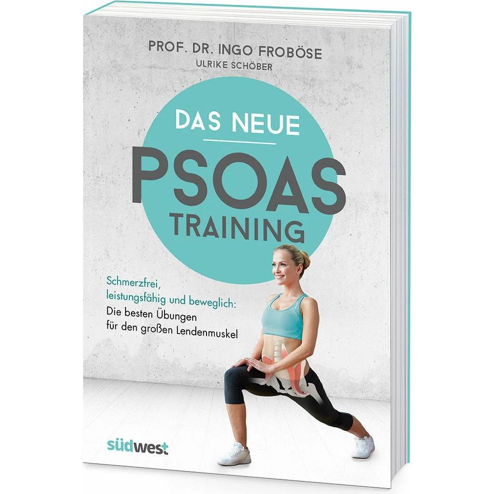 Das neue Psoas-Training, Ratgeber von Ingo Froböse