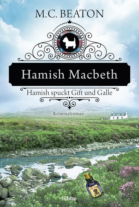 Produktbild Hamish Macbeth spuckt Gift und Galle (Deutsch, M. C. Beaton, 2018)