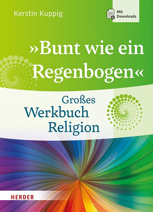 Produktbild Bunt wie ein Regenbogen (Deutsch, Kerstin Kuppig, 2018)