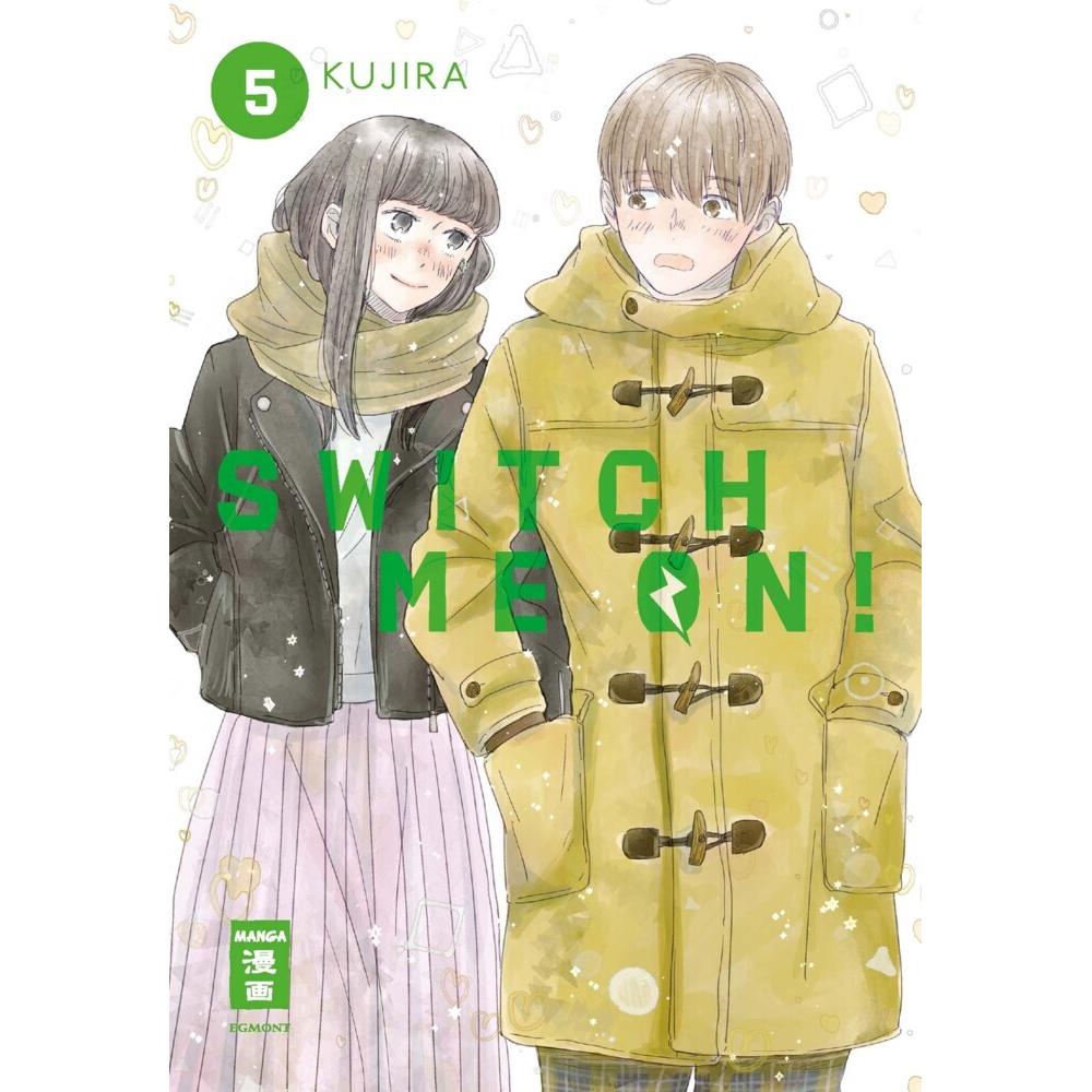 Switch me on! 05, Belletristik von Kujira