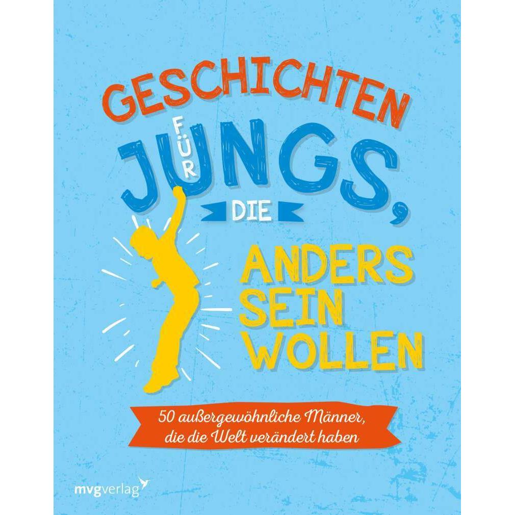 Für Jungs, die anders sein wollen, Belletristik von Caroline Stürmer