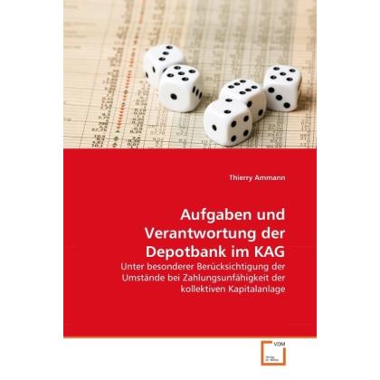 Aufgaben und Verantwortung der Depotbank im KAG, Fachbücher