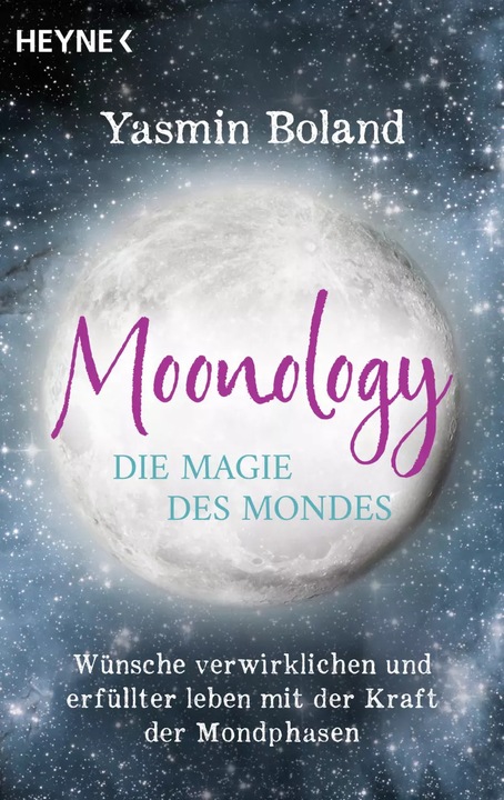 Produktbild Moonology – Die Magie des Mondes (Deutsch, Yasmin Boland, Diane Weltzien, 2023)