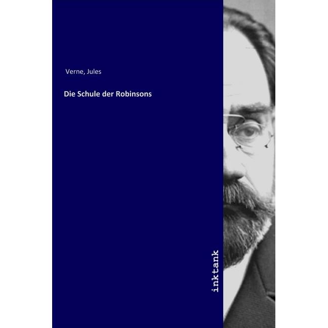 Die Schule der Robinsons, Belletristik von Jules Verne