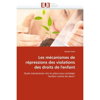 Les mécanismes de répressions des violations des droits de l'enfant, Fachbücher